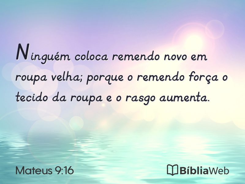 Mateus 9:16 em imagem para compartilhar