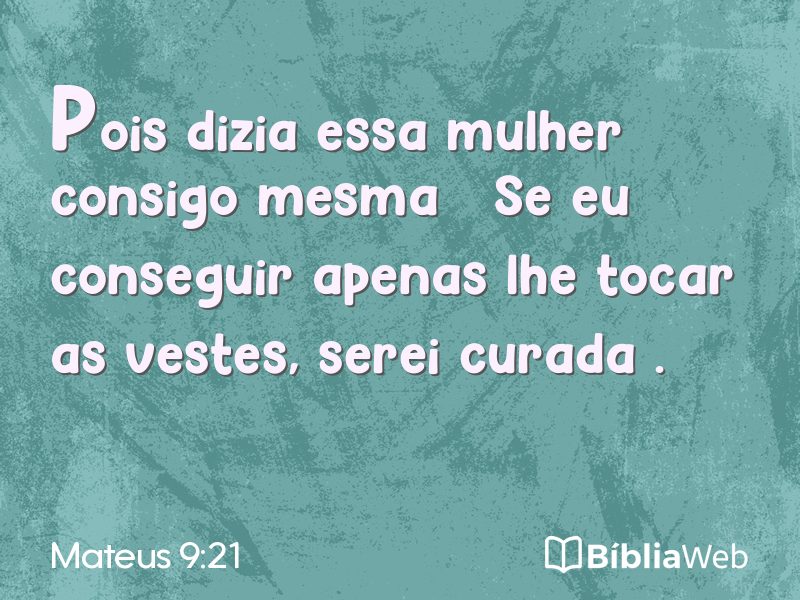 Mateus 9:21 em imagem para compartilhar
