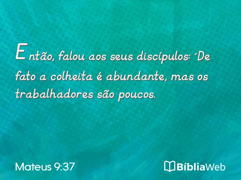 Mateus 9:37 em imagem para compartilhar