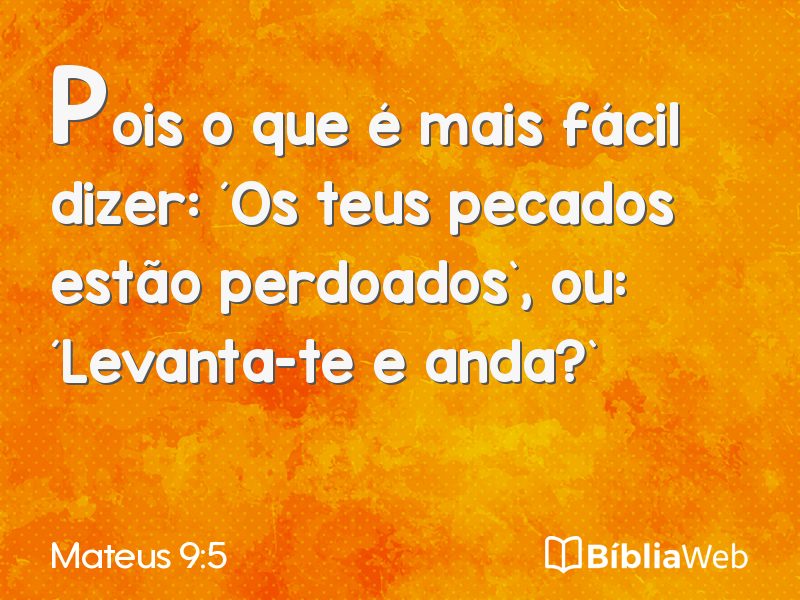 Mateus 9:5 em imagem para compartilhar