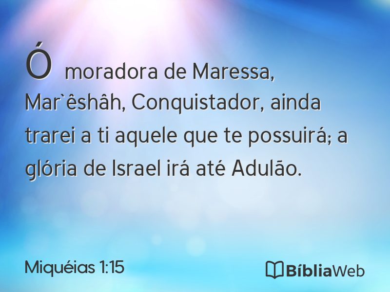 Miquéias 1:15 em imagem para compartilhar