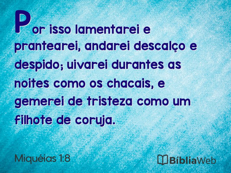 Miquéias 1:8 em imagem para compartilhar