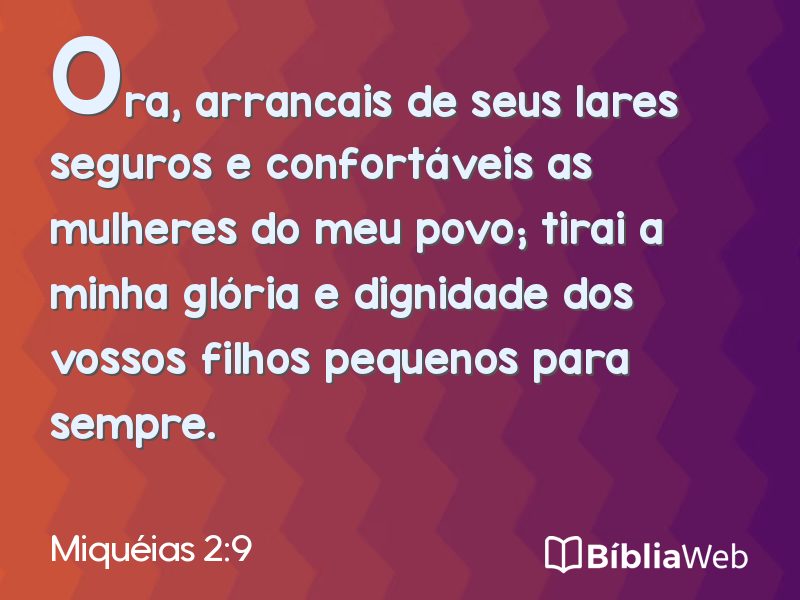 Miquéias 2:9 em imagem para compartilhar