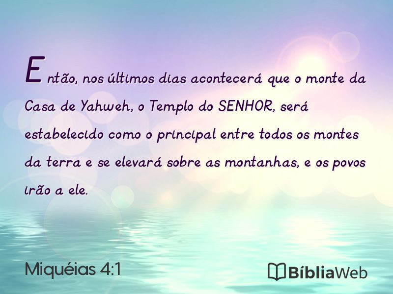 Miquéias 4:1 em imagem para compartilhar