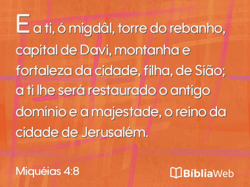 Miquéias 4:8 em imagem para compartilhar