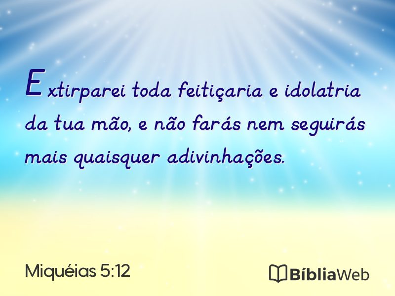 Miquéias 5:12 em imagem para compartilhar