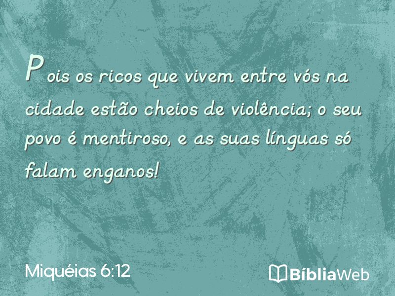 Miquéias 6:12 em imagem para compartilhar