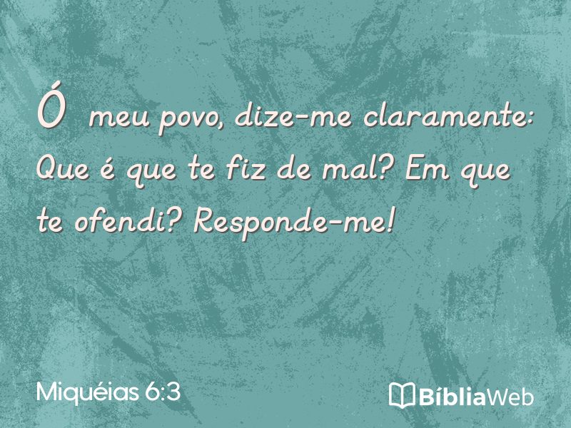 Miquéias 6:3 em imagem para compartilhar