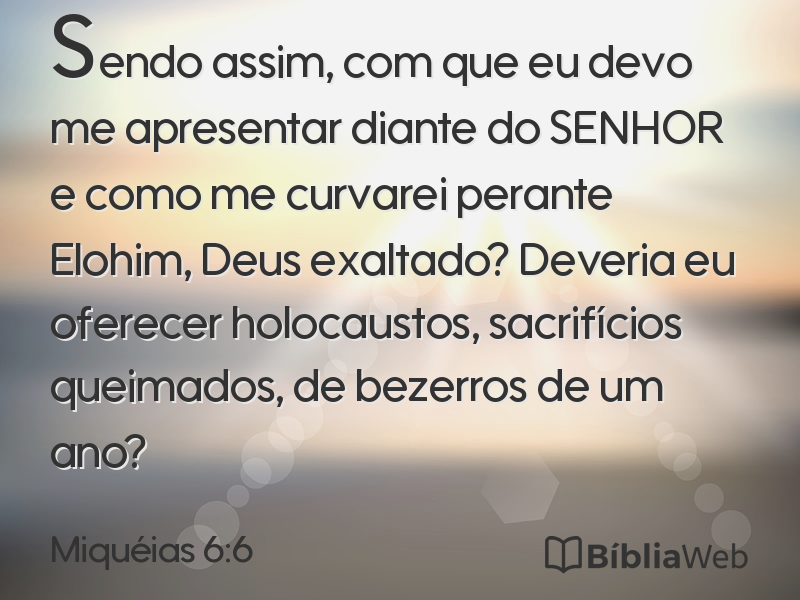 Miquéias 6:6 em imagem para compartilhar
