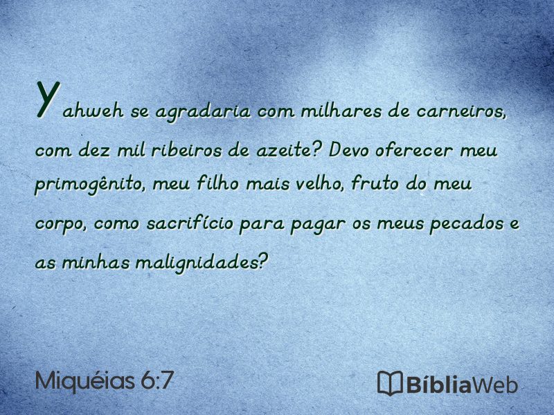Miquéias 6:7 em imagem para compartilhar