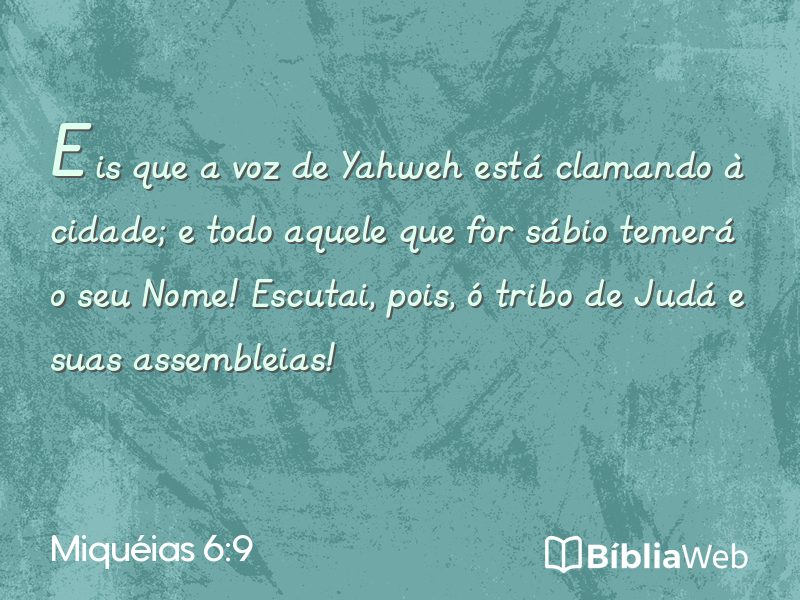 Miquéias 6:9 em imagem para compartilhar