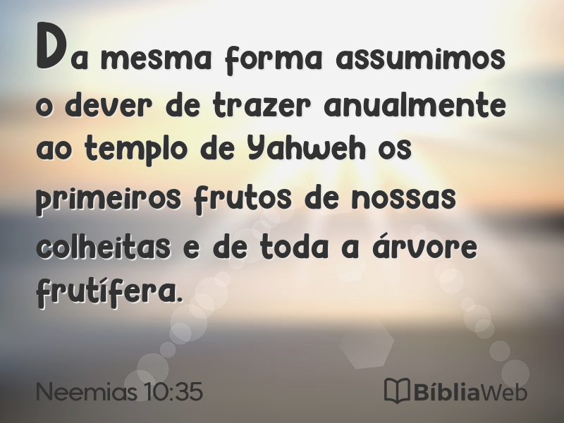 Neemias 10:35 em imagem para compartilhar