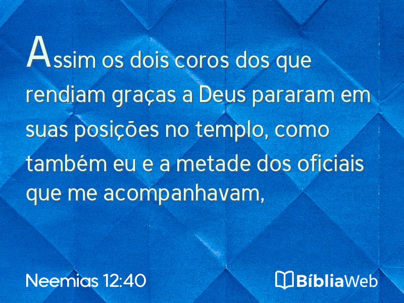 Neemias 12:40 em imagem para compartilhar