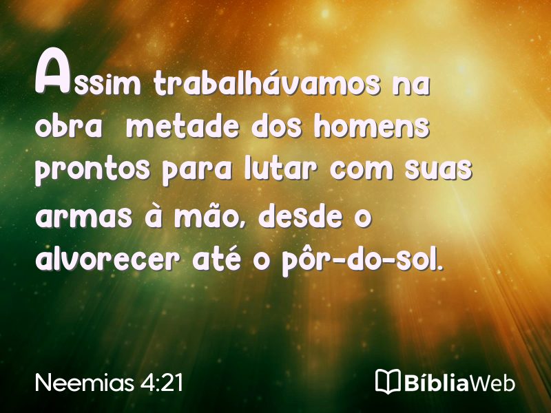 Neemias 4:21 em imagem para compartilhar