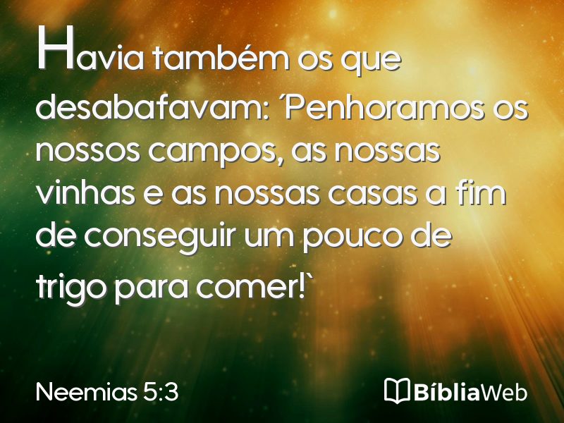 Neemias 5:3 em imagem para compartilhar