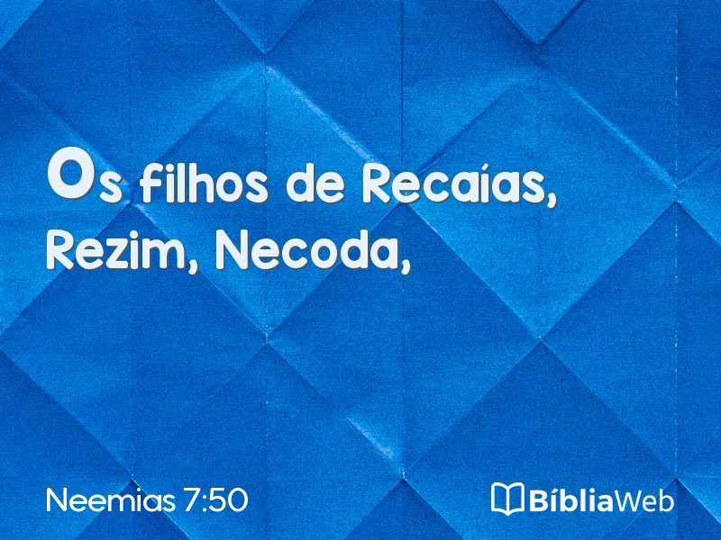 Neemias 7:50 em imagem para compartilhar