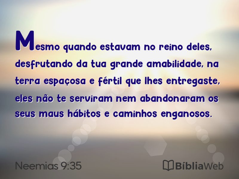 Neemias 9:35 em imagem para compartilhar