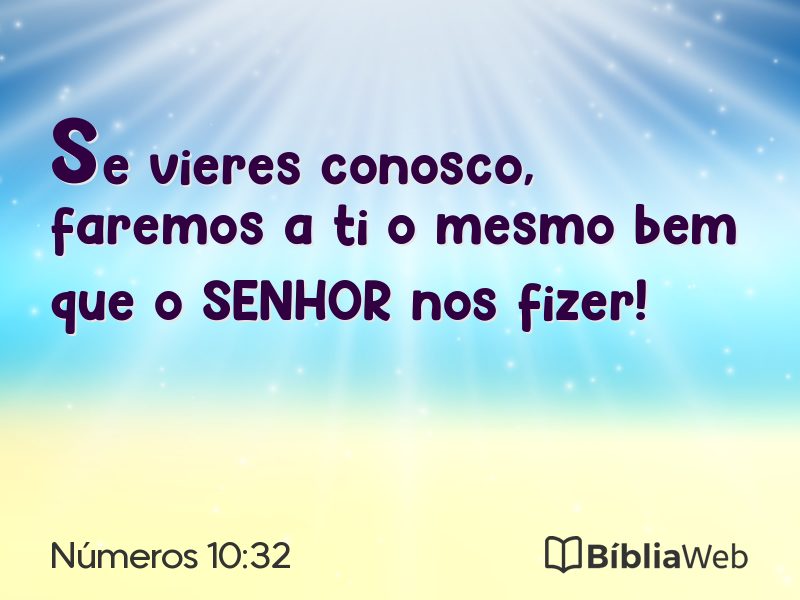 Números 10:32 em imagem para compartilhar