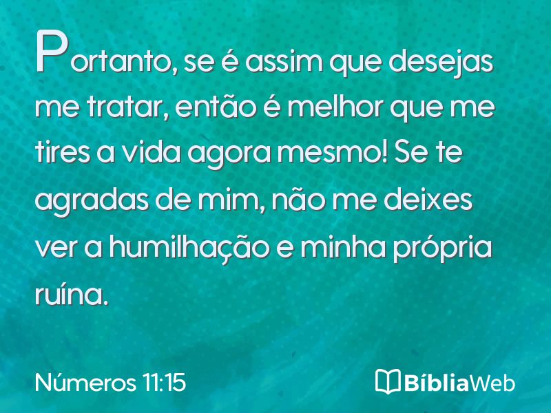 Números 11:15 em imagem para compartilhar