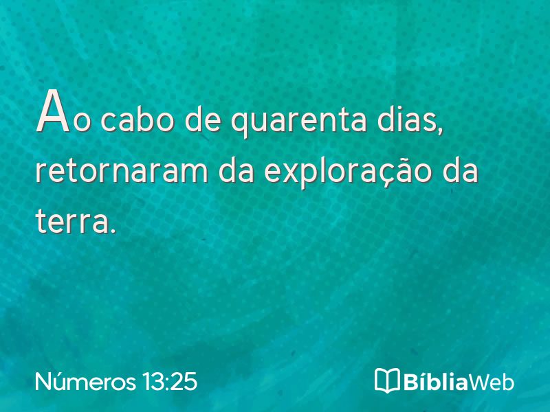Números 13:25 em imagem para compartilhar