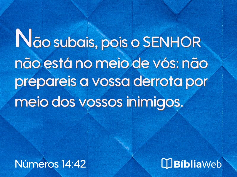 Números 14:42 em imagem para compartilhar