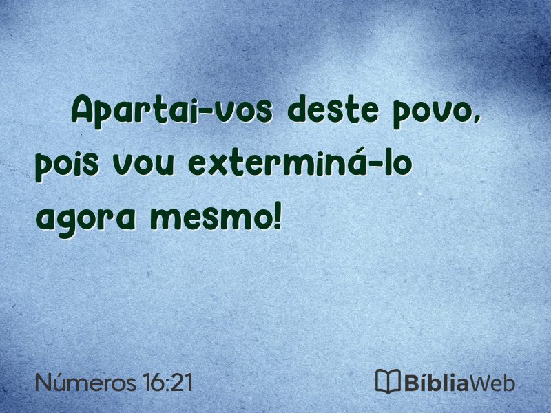 Números 16:21 em imagem para compartilhar