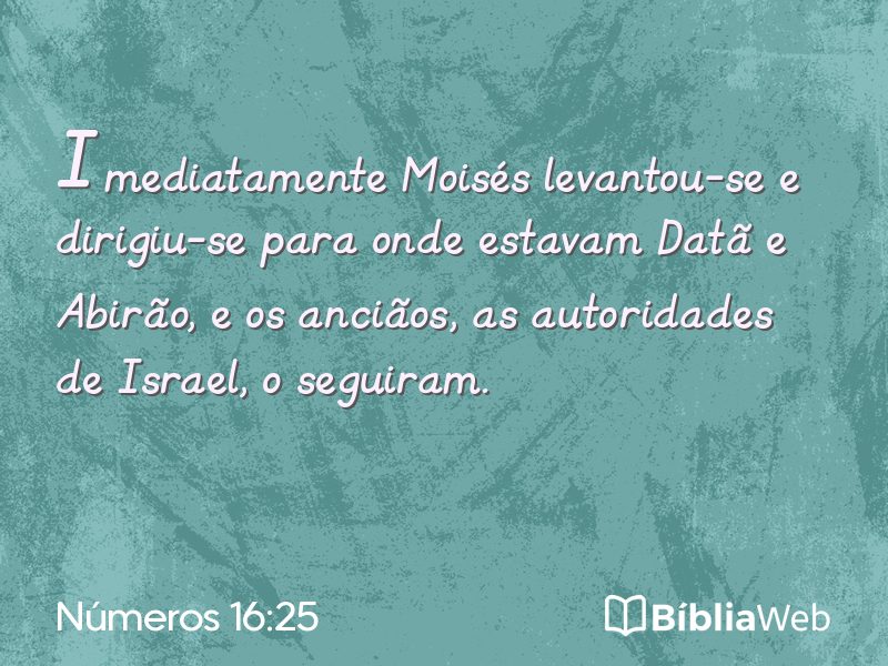 Números 16:25 em imagem para compartilhar