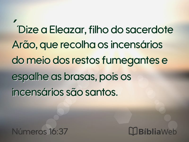 Números 16:37 em imagem para compartilhar