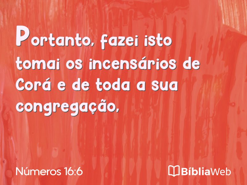 Números 16:6 em imagem para compartilhar