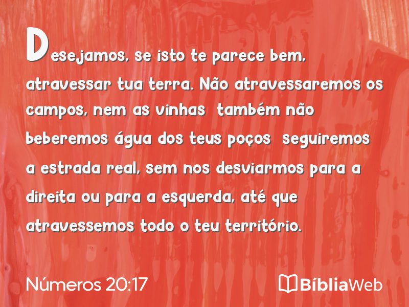 Números 20:17 em imagem para compartilhar