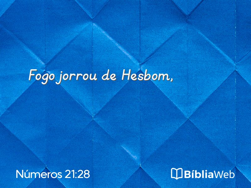 Números 21:28 em imagem para compartilhar