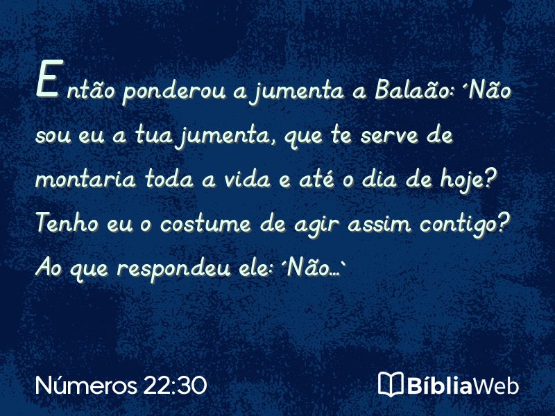 Números 22:30 em imagem para compartilhar