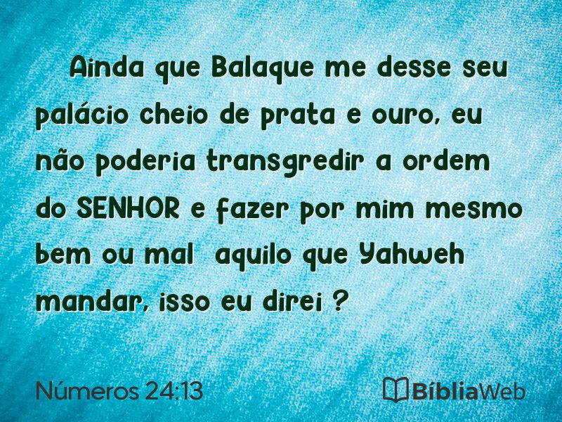 Números 24:13 em imagem para compartilhar