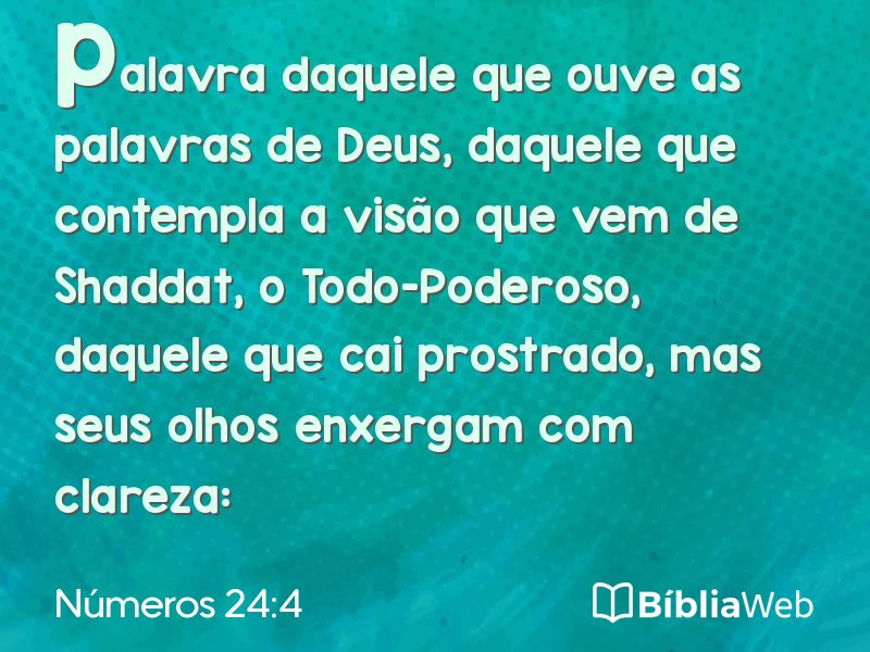 Números 24:4 em imagem para compartilhar