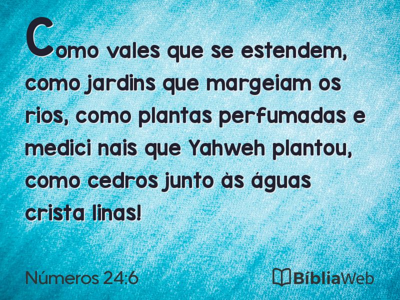 Números 24:6 em imagem para compartilhar