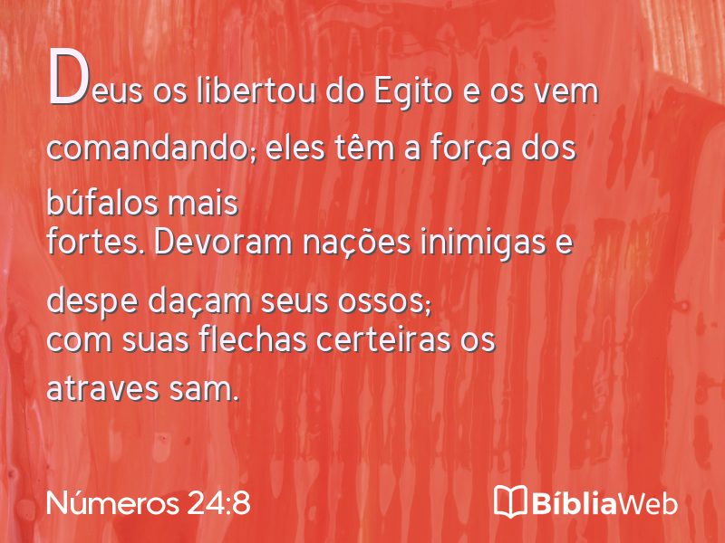 Números 24:8 em imagem para compartilhar
