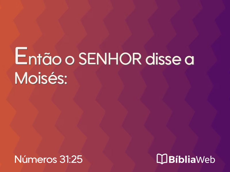 Números 31:25 em imagem para compartilhar