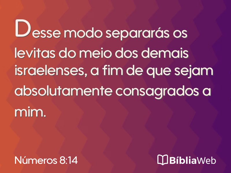 Números 8:14 em imagem para compartilhar