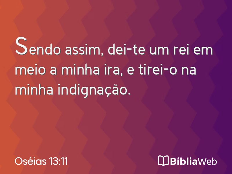 Oséias 13:11 em imagem para compartilhar