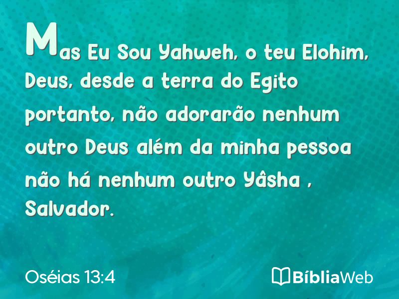 Oséias 13:4 em imagem para compartilhar