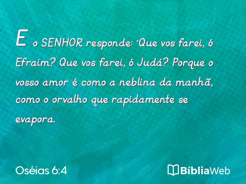 Oséias 6:4 em imagem para compartilhar