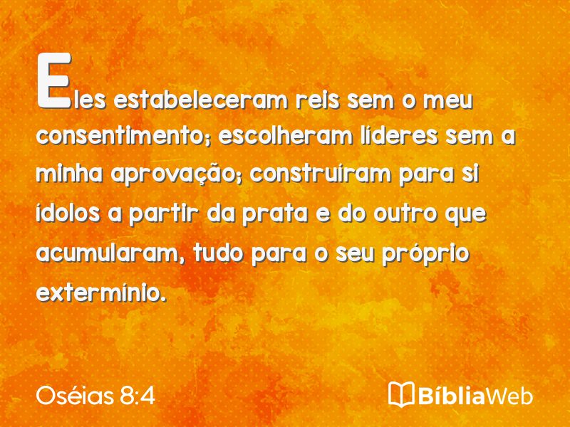 Oséias 8:4 em imagem para compartilhar