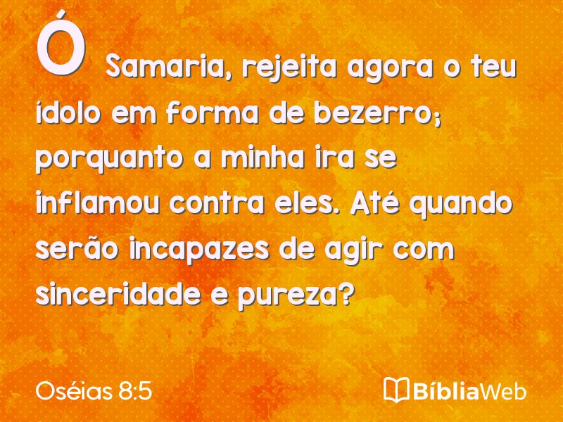 Oséias 8:5 em imagem para compartilhar