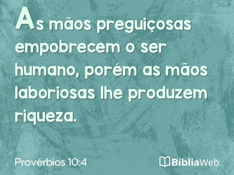 Provérbios 10:4 em imagem para compartilhar