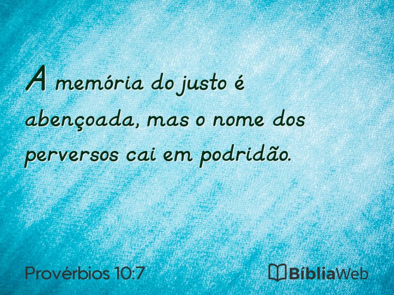 Provérbios 10:7 em imagem para compartilhar