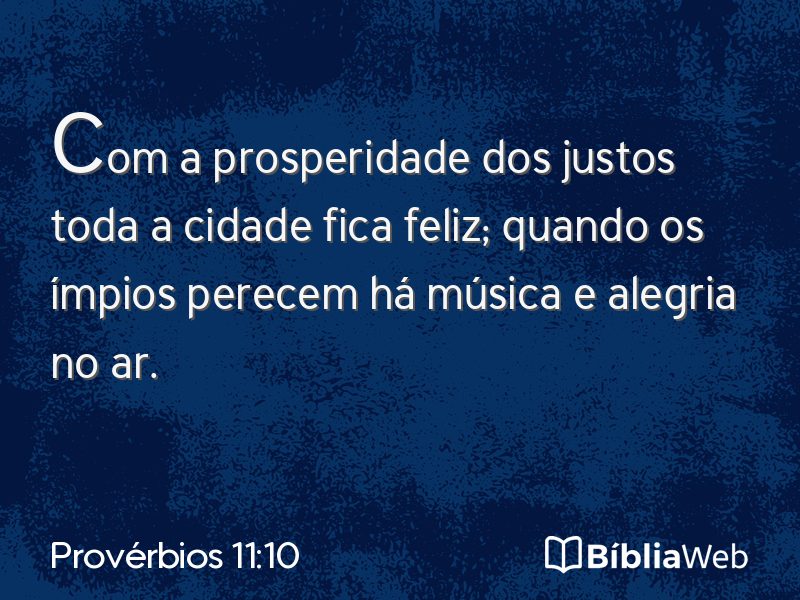 Provérbios 11:10 em imagem para compartilhar