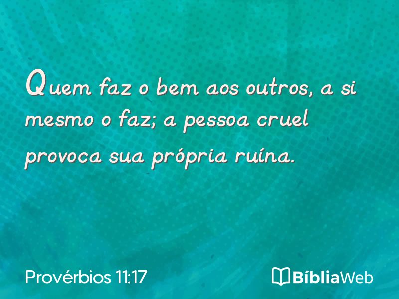 Provérbios 11:17 em imagem para compartilhar