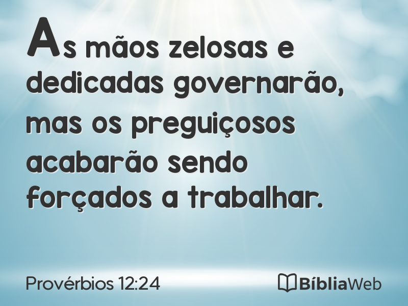 Provérbios 12:24 em imagem para compartilhar