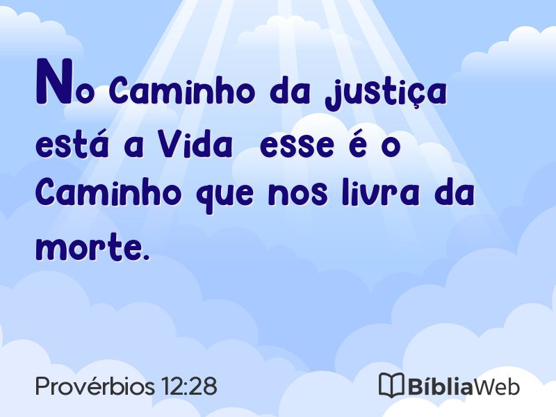 Provérbios 12:28 em imagem para compartilhar
