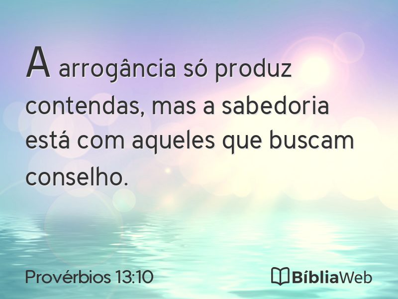 Provérbios 13:10 em imagem para compartilhar